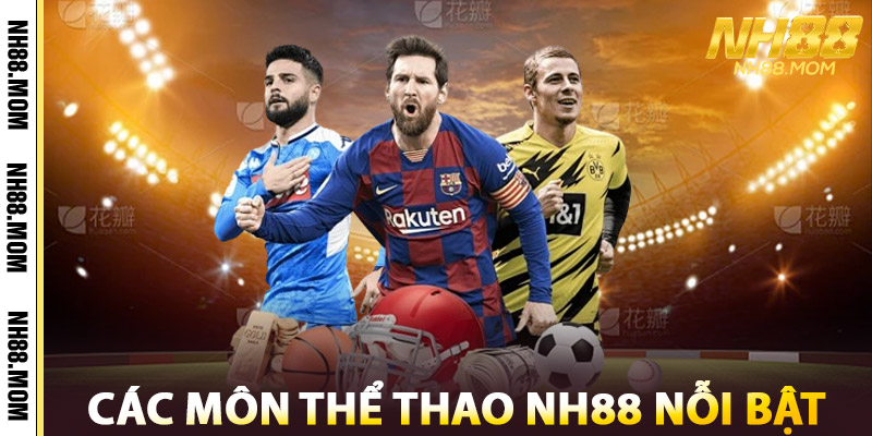 Các Môn Thể Thao NH88 Nỗi Bật